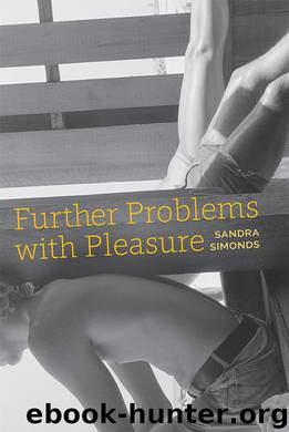 Further Problems With Pleasure by Sandra Simonds