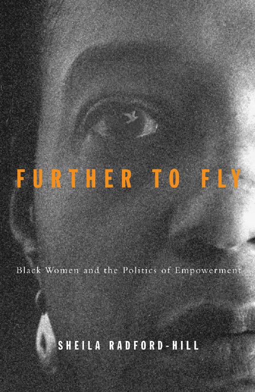 Further To Fly: Black Women and the Politics of Empowerment by Sheila Radford-Hill