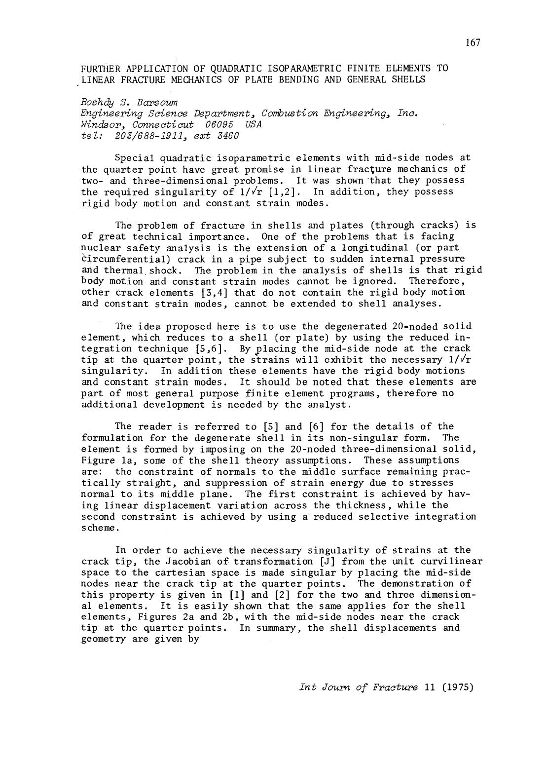 Further application of quadratic isoparametric finite elements to linear fracture mechanics of plate bending and general shells by Unknown