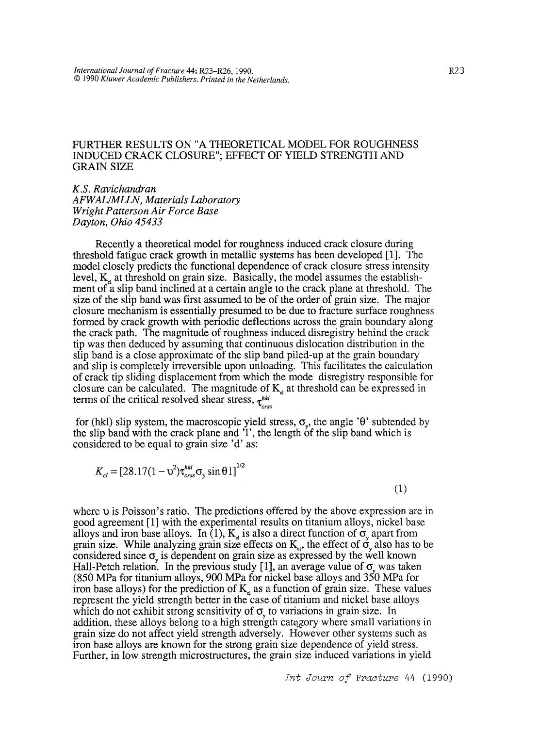Further results on &#x201C;A theoretical model for roughness induced crack closure&#x201D;; Effect of yield strength and grain size by Unknown