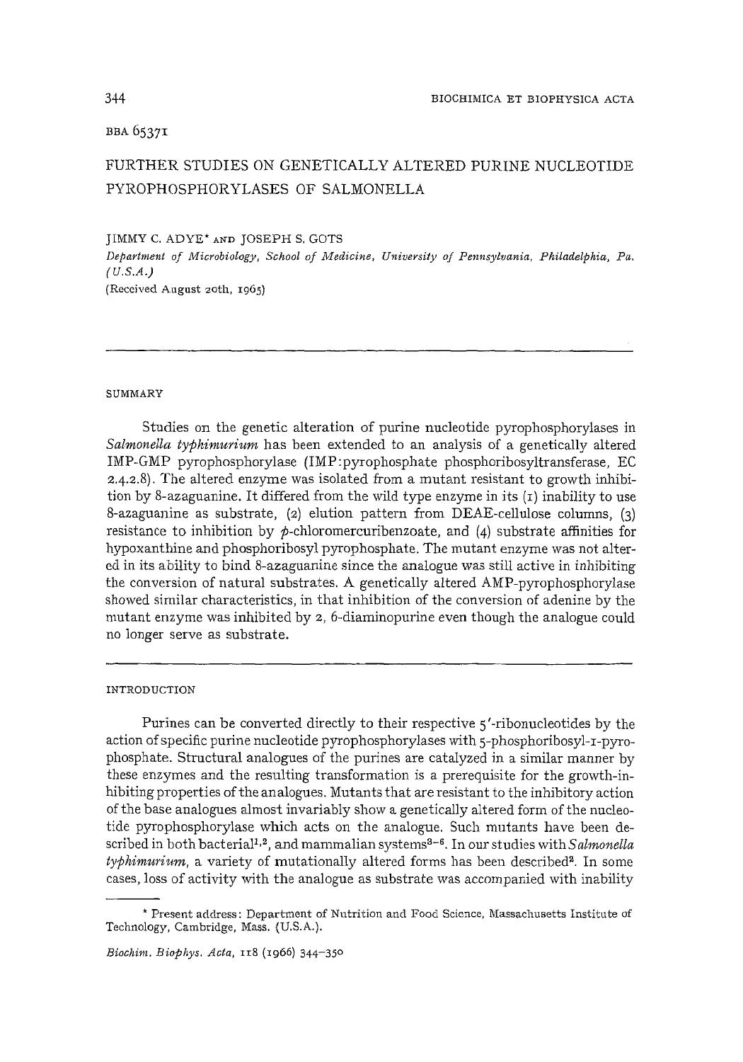 Further studies on genetically altered purine nucleotide pyrophosphorylases of salmonella by Jimmy C. Adye; Joseph S. Gots