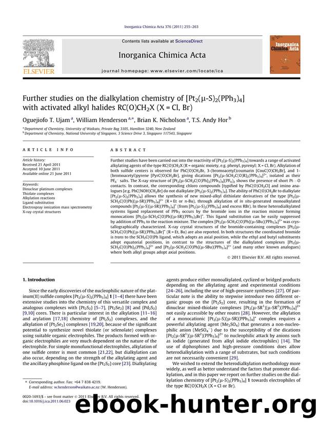 Further studies on the dialkylation chemistry of [Pt2(ÃÂ¼-S)2(PPh3)4] with activated alkyl halides RC(O)CH2X (X=Cl, Br) by Oguejiofo T. Ujam & William Henderson & Brian K. Nicholson & T.S. Andy Hor