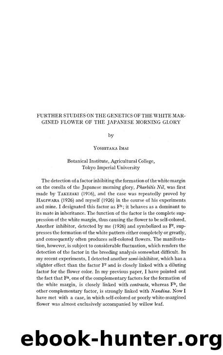 Further studies on the genetics of the white margined flower of the Japanese morning glory by Unknown