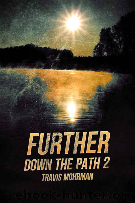 Further: by Travis Mohrman
