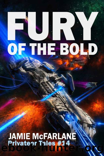 Fury of the Bold (Privateer Tales Book 14) by Jamie McFarlane