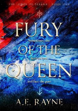 Fury of the Queen: An Epic Fantasy Adventure (The Lords of Alekka Book 5) by A.E. Rayne
