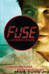 Fuse of Armageddon by Brouwer Sigmund & Hanegraaff Hank