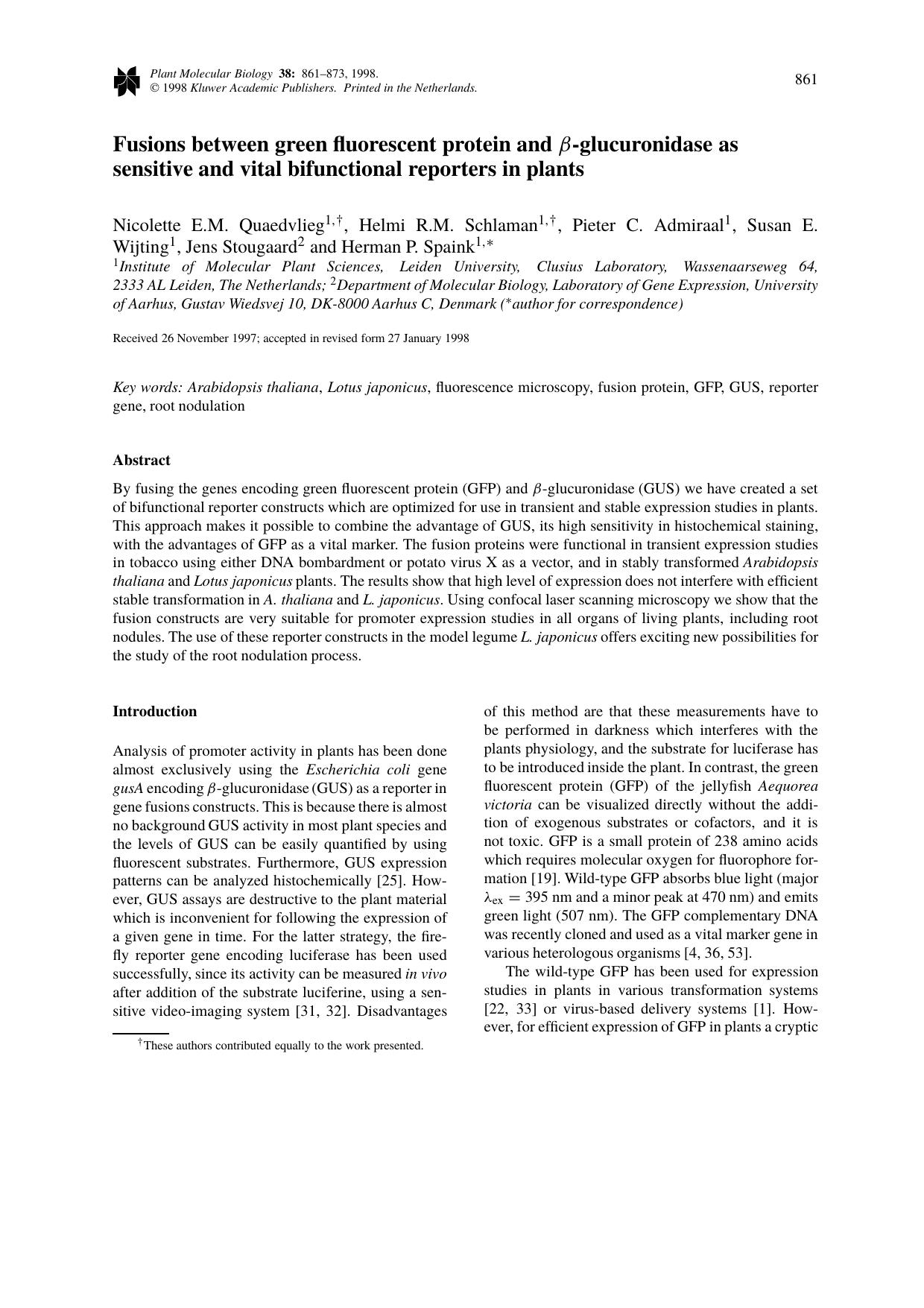 Fusions between green fluorescent protein and β-glucuronidase as sensitive and vital bifunctional reporters in plants by Unknown