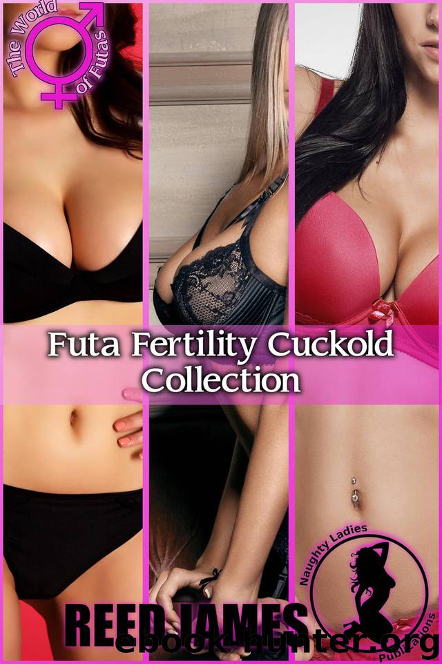 Futa Fertility Cuckold Collection by Reed James