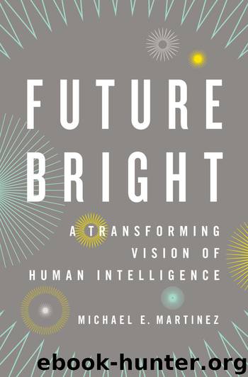 Future Bright by Martinez Michael E
