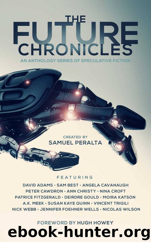 Future Chronicles Special Edition by Samuel Peralta