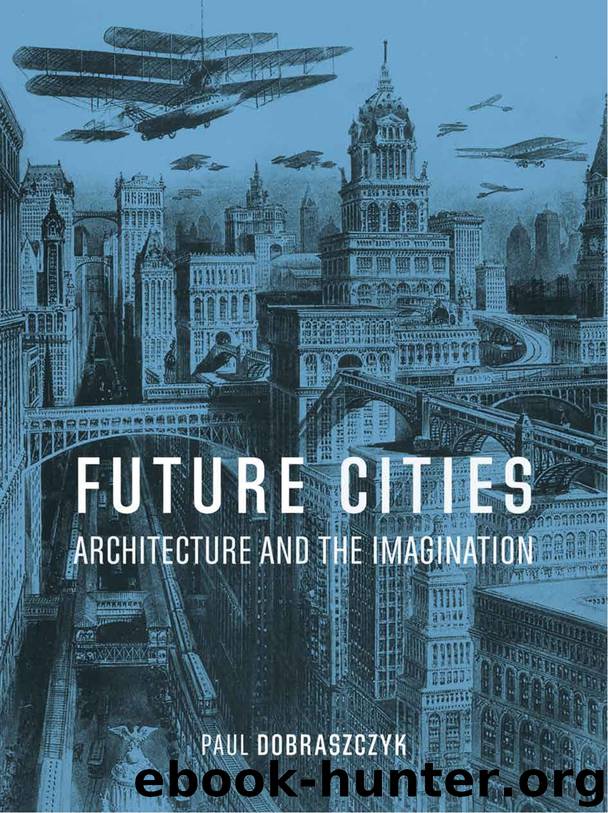 Future Cities by Paul Dobraszczyk