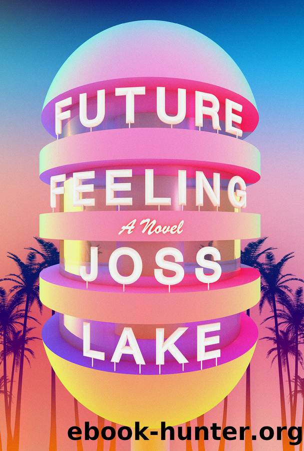 Future Feeling by Joss Lake