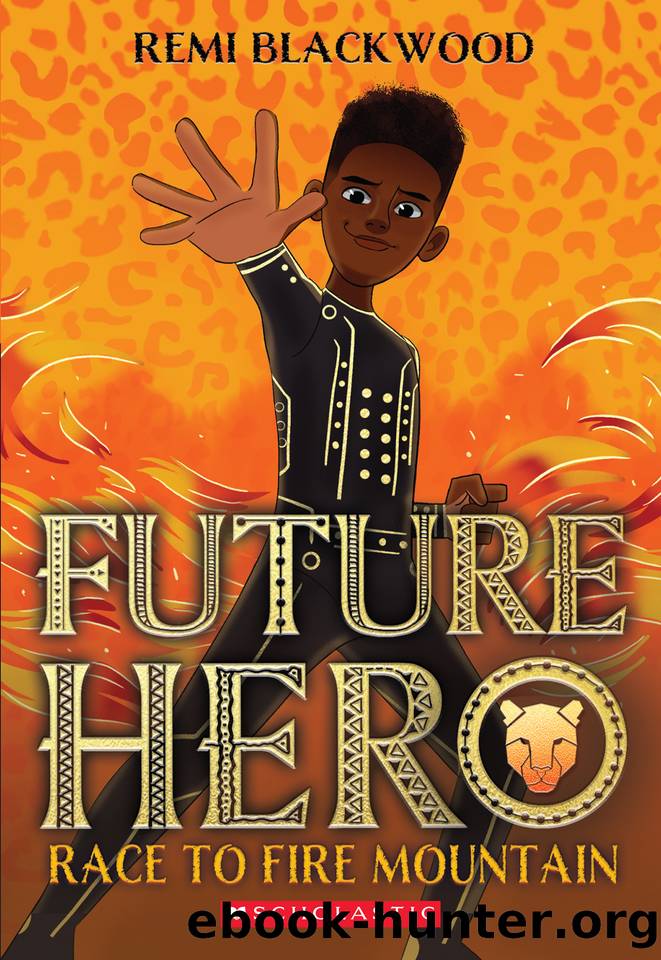 Future Hero #1: Race to Fire Mountain by Remi Blackwood