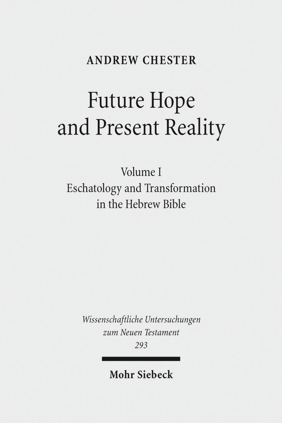 Future Hope and Present Reality by Chester