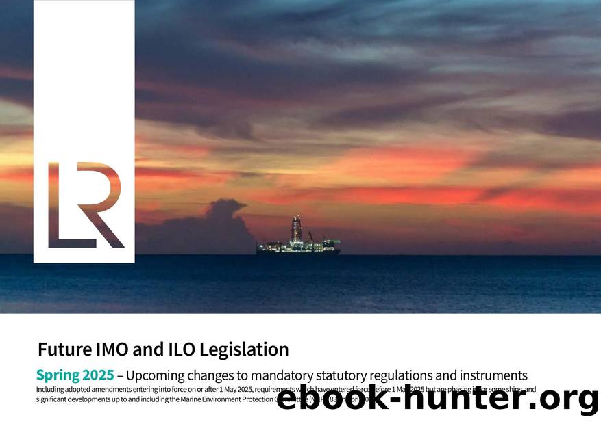 Future IMO and ILO Legislation Spring 2025 by Unknown