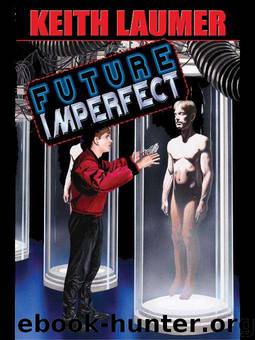 Future Imperfect by Keith Laumer; edited by Eric Flint