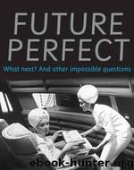 Future Perfect by Robyn Williams