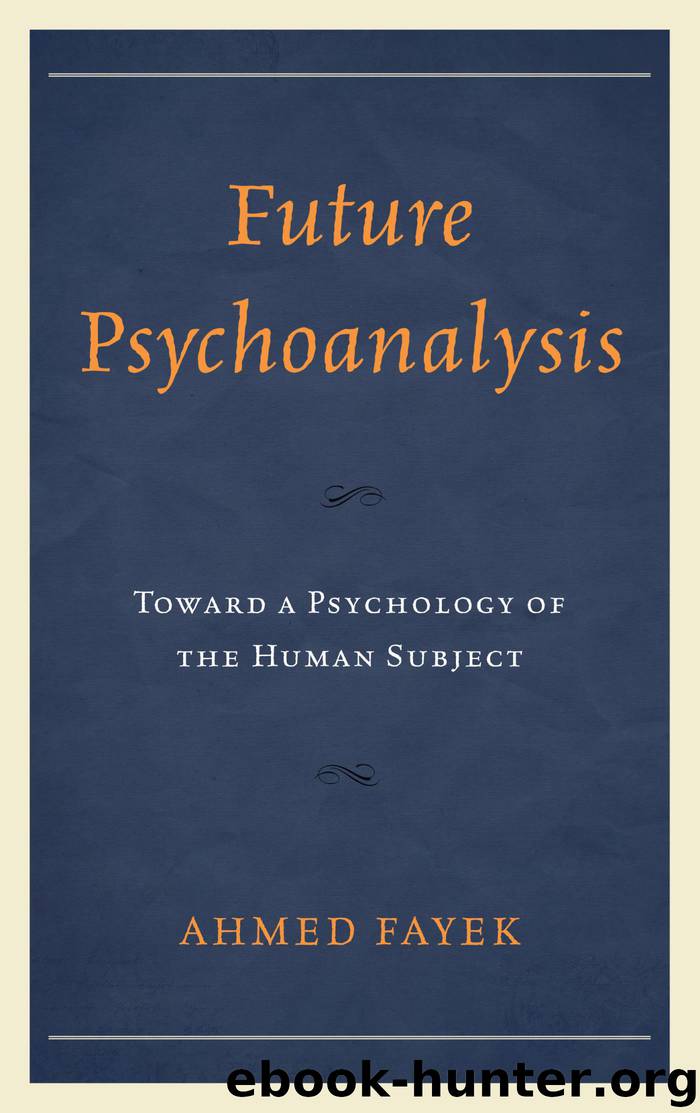 Future Psychoanalysis by Ahmed Fayek