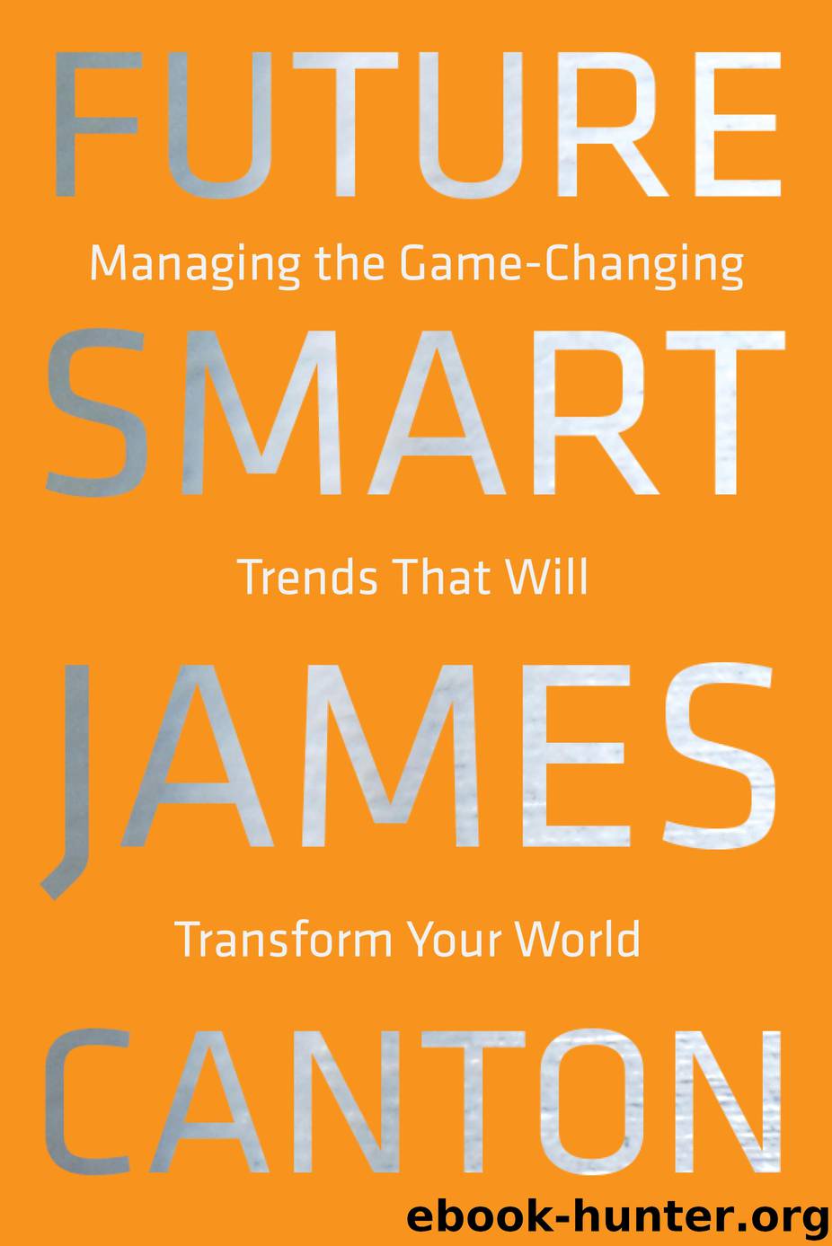 Future Smart by Canton James