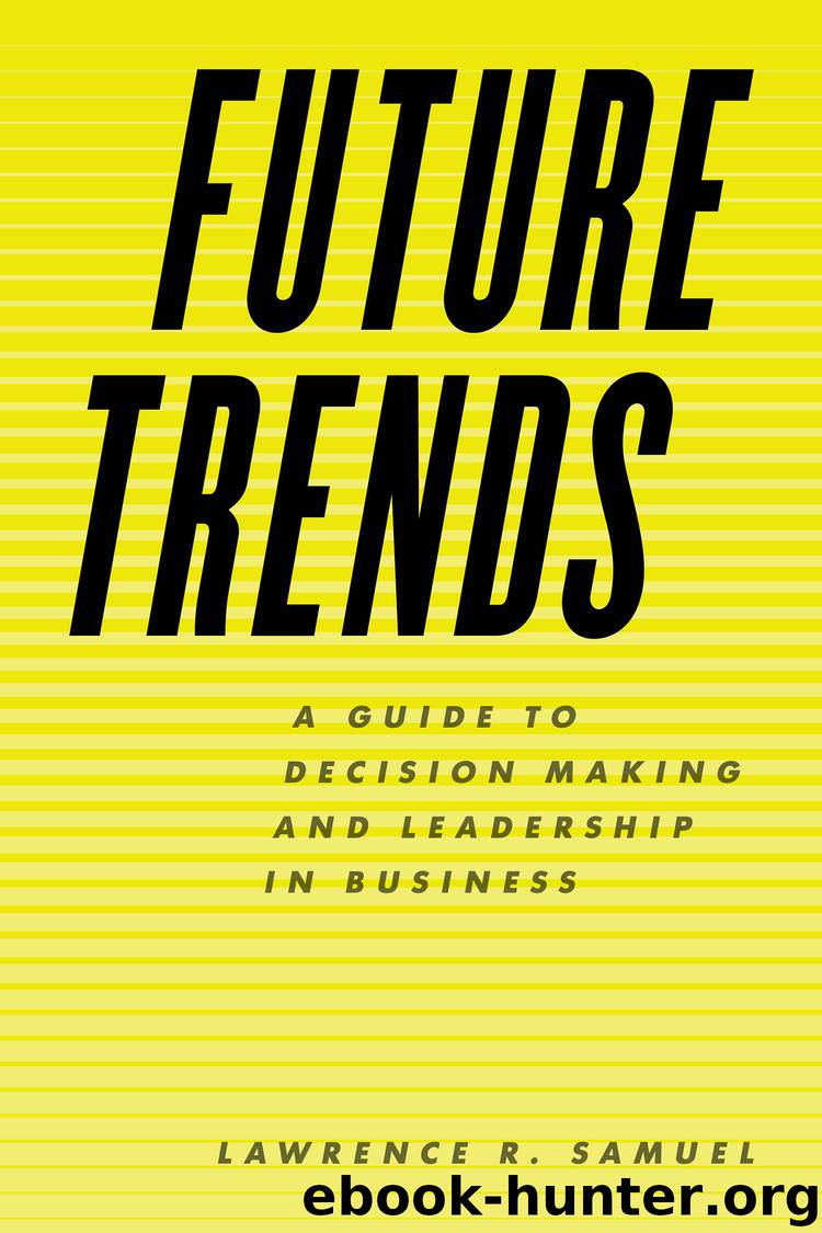 Future Trends by Lawrence R. Samuel