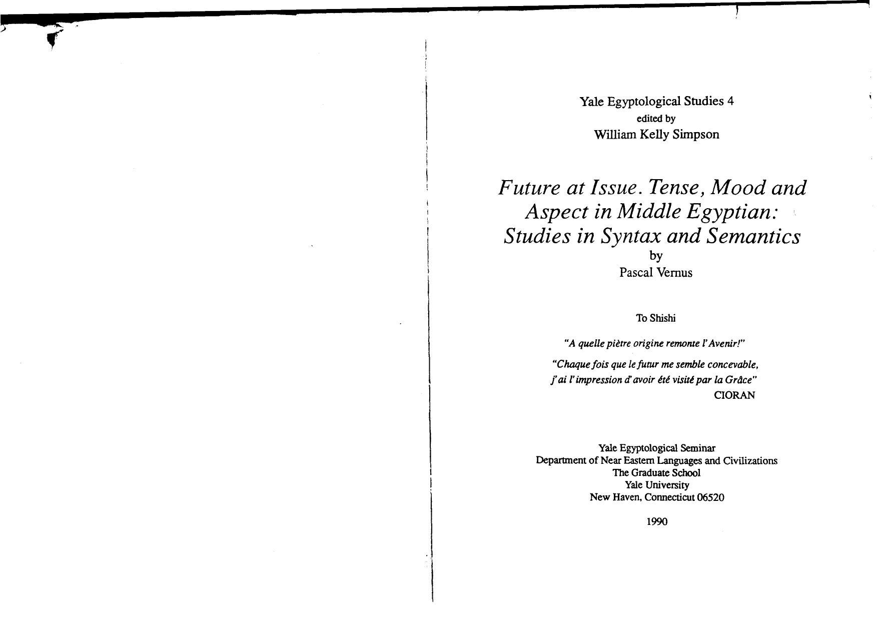Future at Issue. Tense, Mood and Aspect in Middle Egyptian by Pascal Vernus