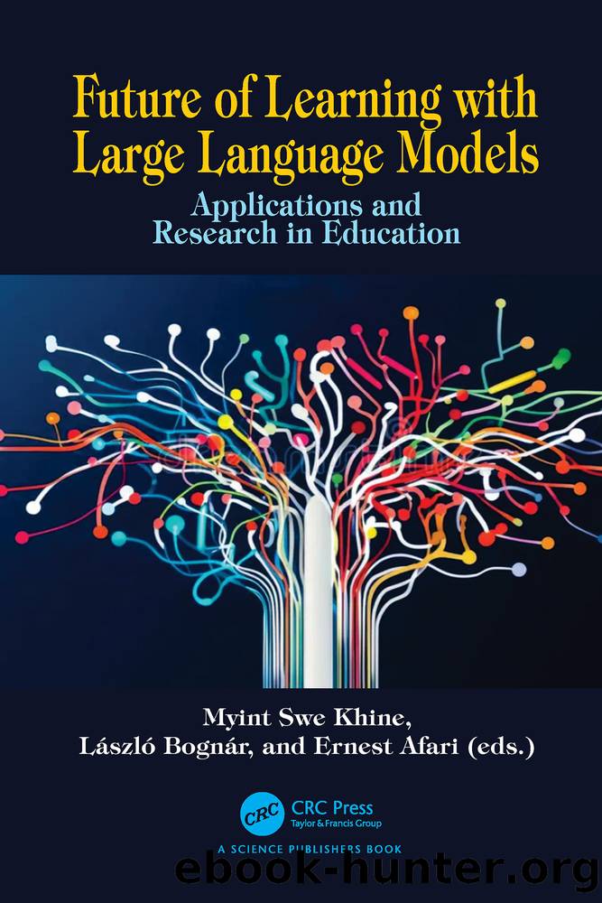Future of Learning with Large Language Models Applications and Research in Education First Edition by Unknown