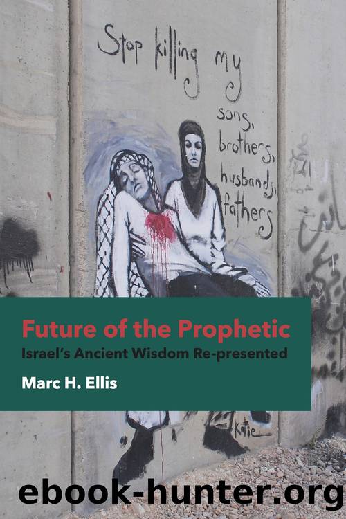 Future of the Prophetic by Ellis Marc H