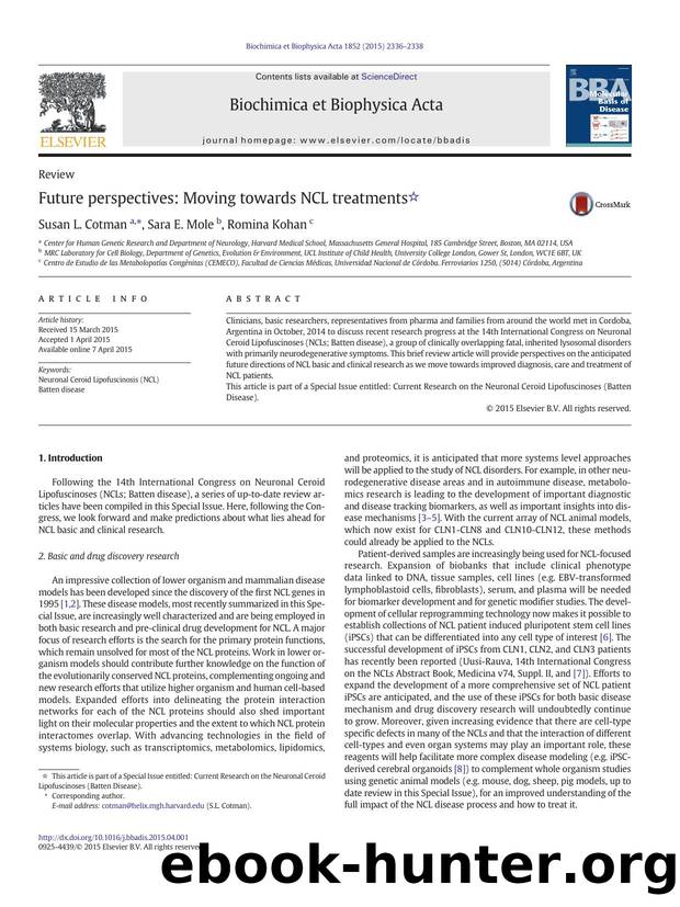 Future perspectives: Moving towards NCL treatments by Susan L. Cotman & Sara E. Mole & Romina Kohan