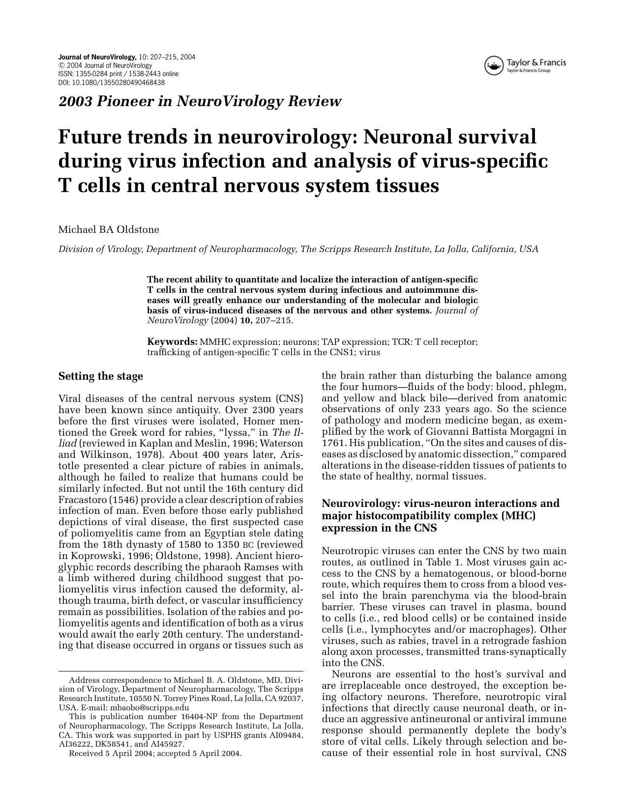 Future trends in neurovirology: Neuronal survival during virus infection and analysis of virus-specific T cells in central nervous system tissues by Unknown