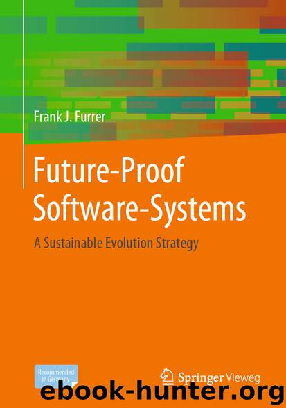 Future-Proof Software-Systems by Frank J. Furrer