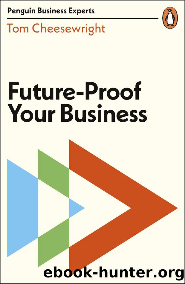 Future-Proof Your Business by Tom Cheesewright
