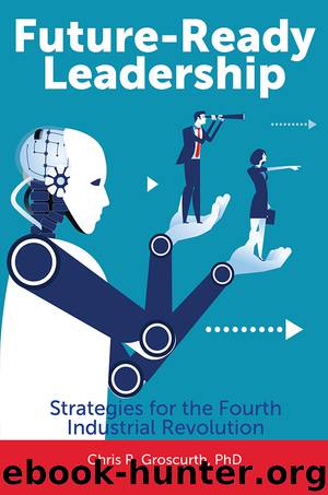 Future-Ready Leadership by Chris R. Groscurth