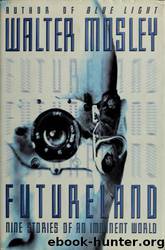 Futureland by Walter Mosley