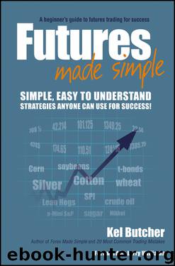 Futures Made Simple by Kel Butcher