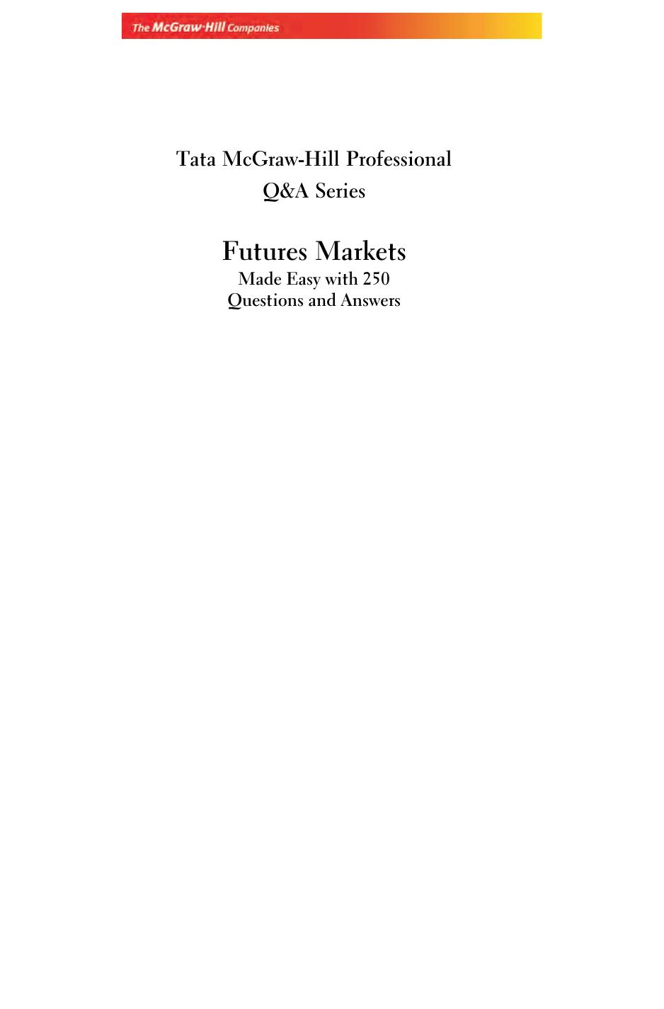 Futures Markets: Made Easy with 250 Questions and Answers by Sunil Parameswaran