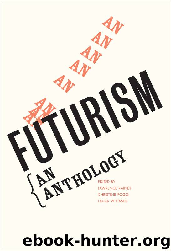 Futurism by Lawrence Rainey & Christine Poggi & Laura Wittman