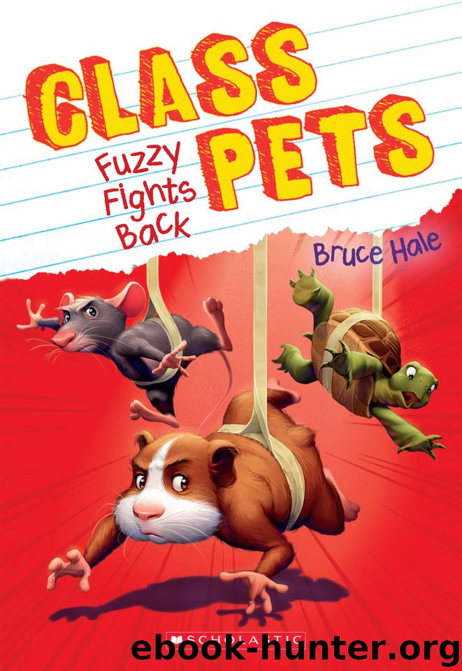 Fuzzy Fights Back by Bruce Hale