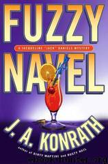 Fuzzy Navel by J.A. Konrath