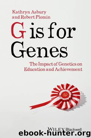 G is for Genes by Plomin Robert Asbury Kathryn & Robert Plomin