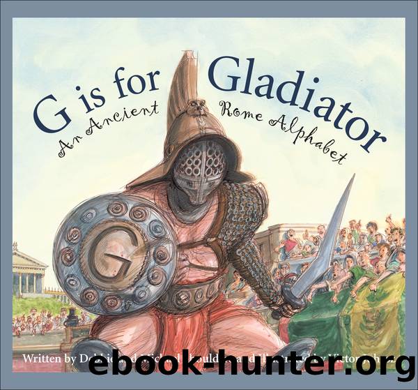 G is for Gladiator by Michael Shoulders