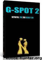 G-Spot 2, Betrayal: The 2nd Deadly Sin by Noire