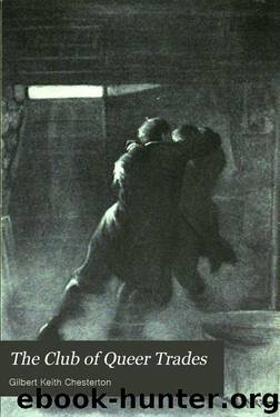 G. K. Chesterton by The Club of Queer Trades