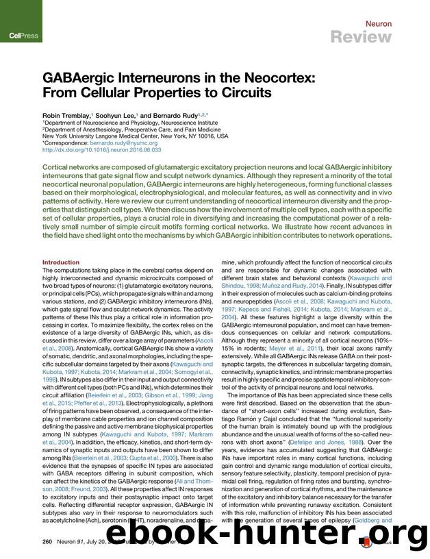 GABAergic Interneurons in the Neocortex: From Cellular Properties to Circuits by Robin Tremblay & Soohyun Lee & Bernardo Rudy