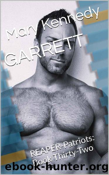 GARRETT: REAPER-Patriots: Book Thirty-Two by Mary Kennedy