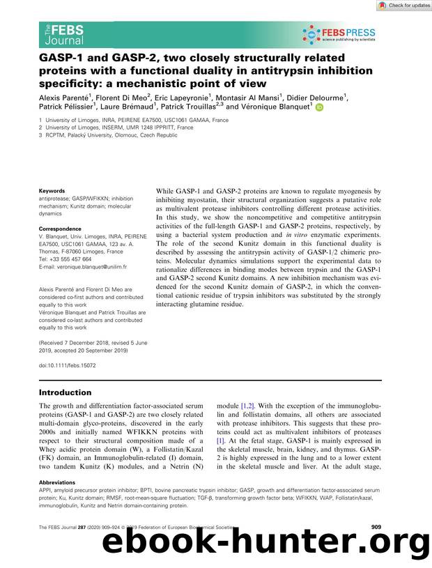 GASPâ1 and GASPâ2, two closely structurally related proteins with a functional duality in antitrypsin inhibition specificity: a mechanistic point of view by Unknown