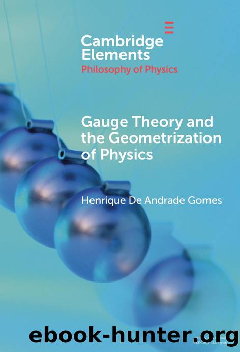 GAUGE THEORY AND THE GEOMETRIZATION OF PHYSICS by Henrique De Andrade Gomes