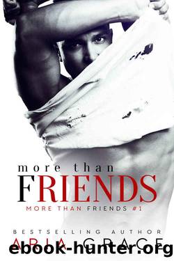 GAY ROMANCE: More Than Friends: MM Romance by Aria Grace