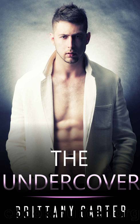 GAY ROMANCE: The Undercover  (A MM Gay Wolf Shifter Mpreg Alpha Omega Romance Collection) (Mixed Romance Collection with different genres) by Brittany Carter