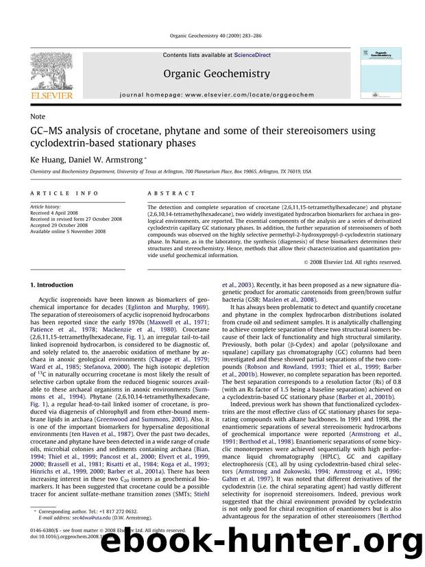 GCâMS analysis of crocetane, phytane and some of their stereoisomers using cyclodextrin-based stationary phases by Ke Huang; Daniel W. Armstrong